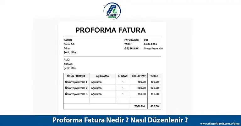 Proforma Fatura Nedir ? Nasıl Düzenlenir ?
