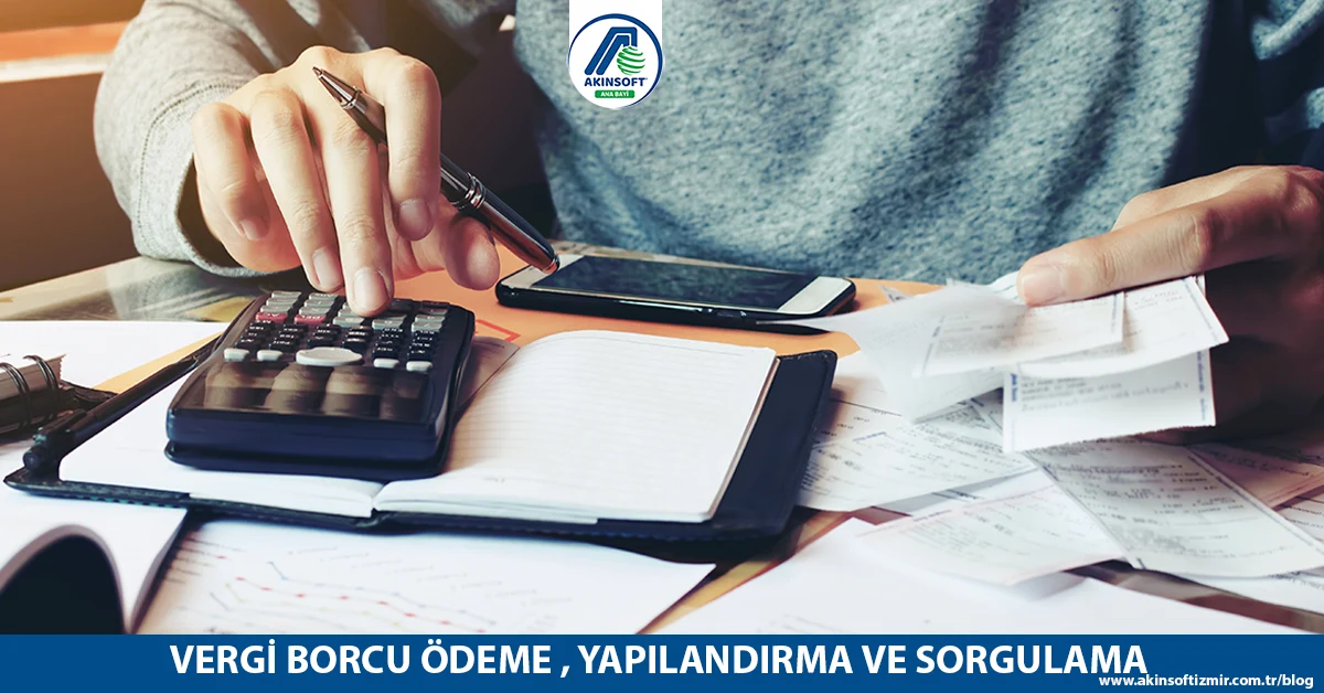 Vergi Borcu Ödeme |Yapılandırma Ve Sorgulama İşlemleri 2025
