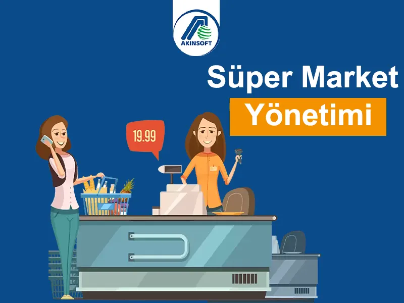 Süper Market Yönetimi